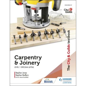 The City & Guilds Textbook: Carpentry & Joinery for the Level 1 Diploma (6706)